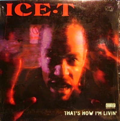 画像1: ICE-T ‎/ THAT'S HOW I'M LIVIN' (US)