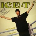 ICE-T ‎/ THAT'S HOW I'M LIVIN'  (UK)