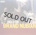 BRAND NUBIAN / HOLD ON (US)