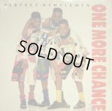 PERFECT GENTLEMEN / ONE MORE CHANCE