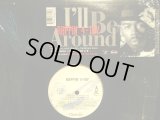 RAPPIN' 4-TAY / I'LL BE AROUND