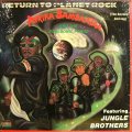 AFRIKA BAMBAATAA AND THE SOULSONIC FORCE FEATURING JUNGLE BROTHERS ‎/ RETURN TO PLANET ROCK (THE SECOND COMING)