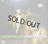 GROUP HOME / LIVIN' PROOF  (¥1000)