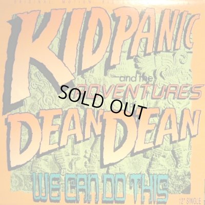 画像1: KID PANIC AND THE ADVENTURES OF DEAN DEAN / WE CAN DO THIS