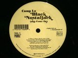CAMP LO ‎/ BLACK NOSTALJACK (AKA COME ON)