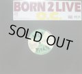 O.C. / BORN 2 LIVE  (¥1000)