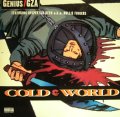 GENIUS / GZA FEATURING D'ANGELO AND INSPEKTAH DECK A.K.A. ROLLIE FINGERS ‎/ COLD WORLD