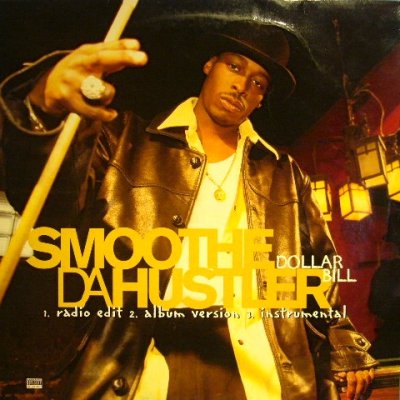 画像1: SMOOTHE DA HUSTLER ‎/ DOLLAR BILL / MY BROTHER MY ACE  (UK)