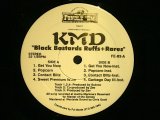 KMD ‎/ BLACK BASTARDS RUFFS+RARES (EP)