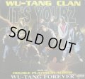 WU-TANG CLAN / IT'S YOURZ  (¥500)
