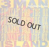 3 MAN ISLAND FEATURING CAROL JIANI ‎/ FUNKIN' FOR THE UK