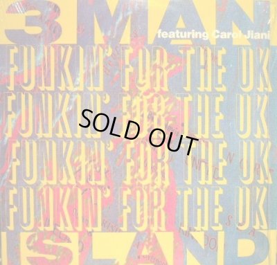 画像1: 3 MAN ISLAND FEATURING CAROL JIANI ‎/ FUNKIN' FOR THE UK