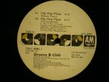 GROOVE B CHILL ‎/ HIP HOP MUSIC  (US-PROMO)
