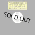 THE ROOTS ‎/ THE LESSON-PART III / YA'LL KNOW WHOO  (US-PROMO)