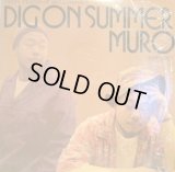 MURO / DIG ON SUMMER feat. TINA  (¥1000)