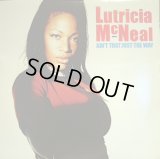 LUTRICIA MCNEAL ‎/ AIN'T THAT JUST THE WAY (UK)