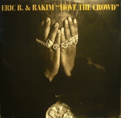 画像1: ERIC B. & RAKIM ‎/ MOVE THE CROWD  (UK)