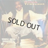 RALPH TRESVANT ‎/ WHEN I NEED SOMEBODY