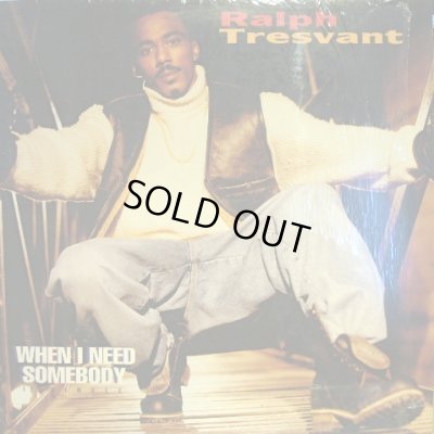 画像1: RALPH TRESVANT ‎/ WHEN I NEED SOMEBODY