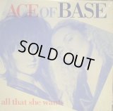 ACE OF BASE ‎/ ALL THAT SHE WANTS