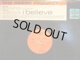 THE REESE PROJECT ‎/ I BELIEVE