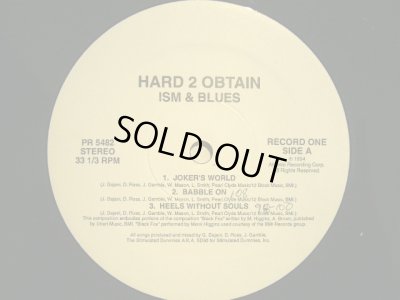 画像2: HARD 2 OBTAIN ‎/ ISM & BLUES  (US-PROMO 2LP)