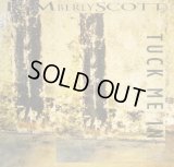 KIMBERLY SCOTT / TUCK ME IN  (¥500)