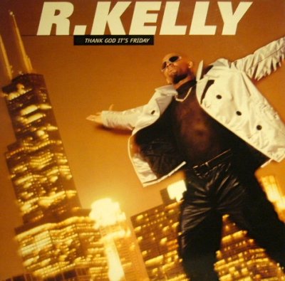 画像1: R. KELLY ‎/ THANK GOD IT'S FRIDAY  (UK)