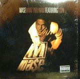 MASE FEATURING TOTAL ‎/ WHAT YOU WANT