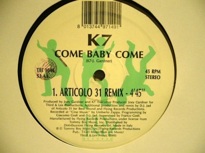 画像2: K7 ‎/ COME BABY COME (ARTICOLO 31 REMIX)