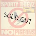 SPORTY THIEVZ ‎/ NO PIGEONS