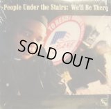 PEOPLE UNDER THE STAIRS ‎/ WE'LL BE THERE