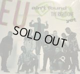E.U. / AIN'T FOUND THE RIGHT ONE YET  (¥500)