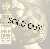 ERIC B. & RAKIM ‎/ THE MICROPHONE FIEND + PUT YOUR HANDS TOGETHER (UK)