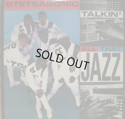 画像1: STETSASONIC / TALKIN' ALL THAT JAZZ  (¥1000)