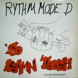 RHYTHM MODE:D ‎/ SO DAMN TOUGH  (UK)
