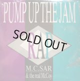 M.C. SAR & THE REAL MCCOY /  PUMP UP THE JAM - RAP