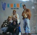 KWAMÉ ‎/ THE RHYTHM / U GOTZ 2 GET DOWN