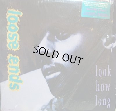 画像1: LOOSE ENDS ‎/ LOOK HOW LONG  (US-LP)