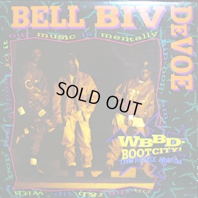 画像1: BELL BIV DEVOE ‎/ WBBD - BOOTCITY! (The Remix Album)  (US-LP)