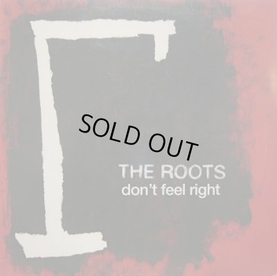 画像1: THE ROOTS ‎/ DON'T FEEL RIGHT  (UK-PROMO)