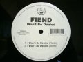 FIEND / WON'T BE DENIED / BADDEST M.F. ALIVE