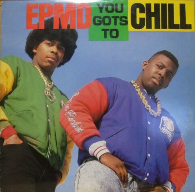 画像1: EPMD / YOU GOTS TO CHILL