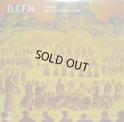 画像1: NUJABES featuring CISE STARR / D.T.F.N