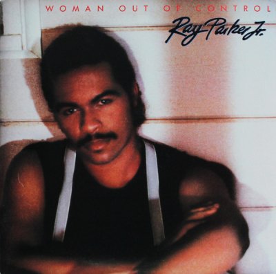 画像1: RAY PARKER JR. / WOMAN OUT OF CONTROL (US-LP)  (¥1000)