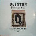 QUINTON / QUINTON'S HERE / I'M NOT AN MC  (SS盤）