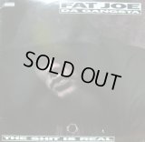 FAT JOE DA GANGSTA / THE SHIT IS REAL  (在庫整理、特価盤!!!)