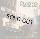 MACK 10 ‎/ BASED ON A TRUE STORY  (US-2LP)