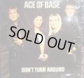 ACE OF BASE / DON’T TURN AROUND  (¥500)