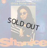 SHANICE ‎/ I LOVE YOUR SMILE (DRIZA BONE REMIX)  (UK)